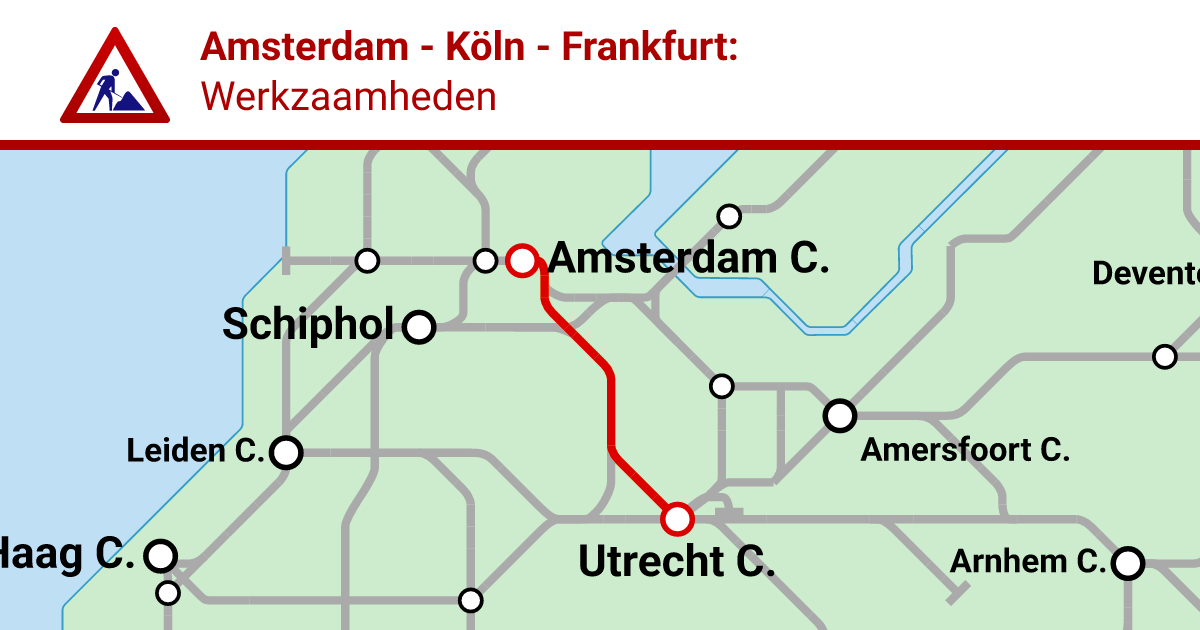 Amsterdam - Köln - Frankfurt: werkzaamheden